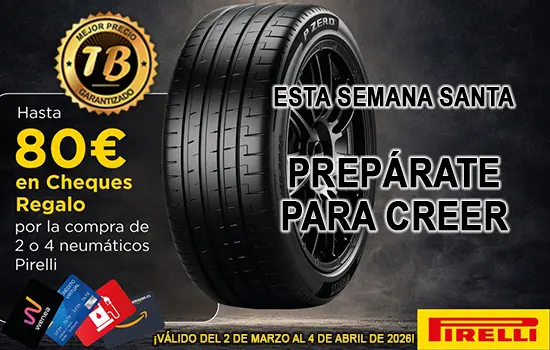 Hasta 80€ en cheques regalos por la compra de 2 o 4 neumáticos Pirelli